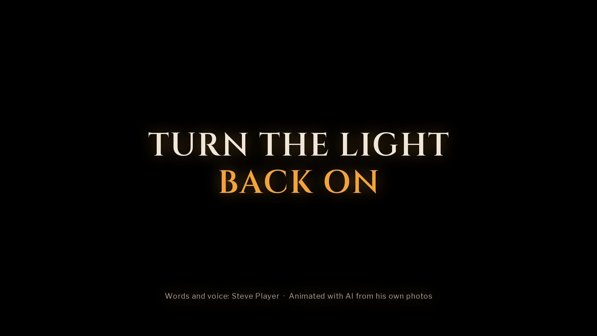 End title card on black: Turn the Light Back On, with the credit line beneath.